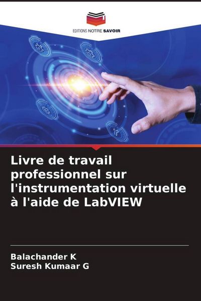 Produktbild: Livre de travail professionnel sur l'instrumentation virtuelle &agrave; l'aide de LabVIEW