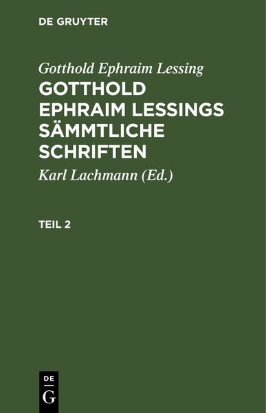 Produktbild: Gotthold Ephraim Lessings S&auml;mmtliche Schriften. Teil 2