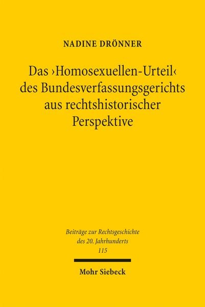 Produktbild: Das 'Homosexuellen-Urteil' des Bundesverfassungsgerichts aus rechtshistorischer Perspektive
