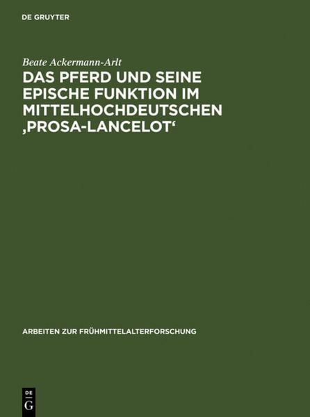 Produktbild: Das Pferd und seine epische Funktion im mittelhochdeutschen 'Prosa-Lancelot'