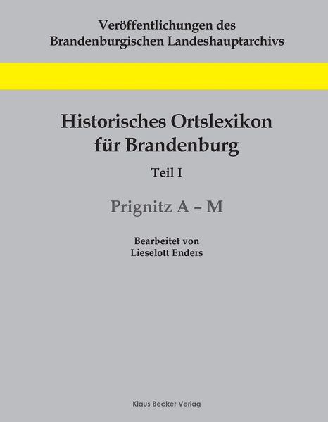 Produktbild: Historisches Ortslexikon f&uuml;r Brandenburg, Teil I, Prignitz, Band 1, A-M