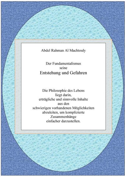 Produktbild: Der Fundamentalismus seine Entstehung und Gefahren.