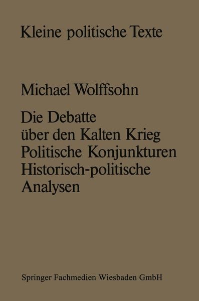 Produktbild: Die Debatte &uuml;ber den Kalten Krieg