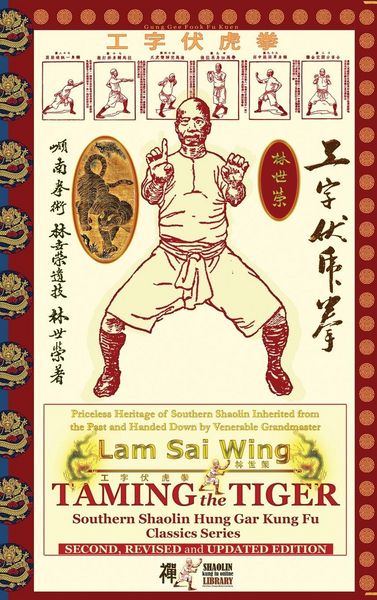 Produktbild: Taming the Tiger. Southern Shaolin Hung Gar Kung Fu Classics Series