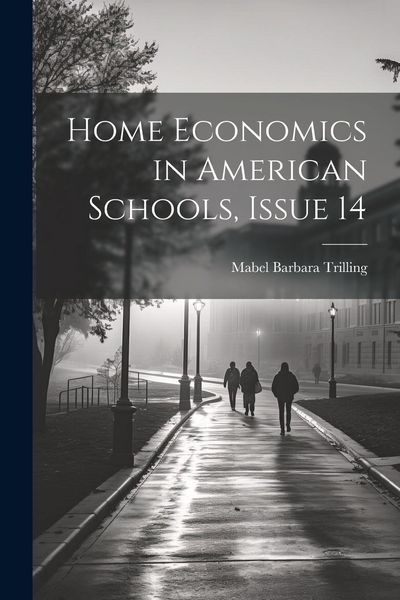 Produktbild: Home Economics in American Schools, Issue 14