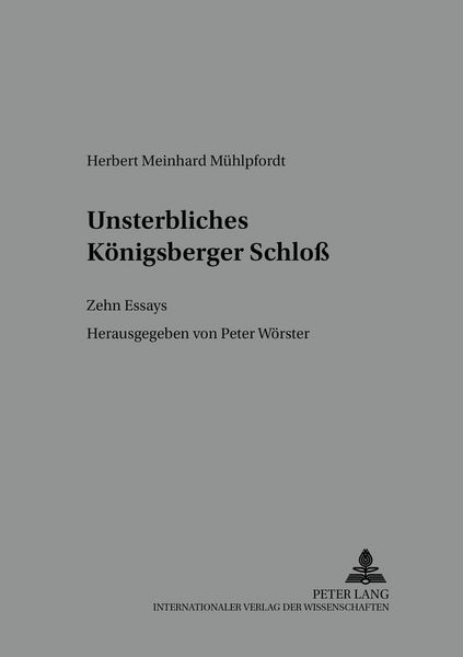 Produktbild: Unsterbliches K&ouml;nigsberger Schlo&szlig;