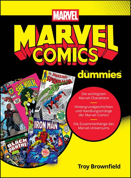 Marvel-Comics für Dummies, Taschenbuch von Troy Brownfield, Wiley-VCH, 978-3-527-72349-2