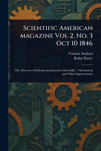 Produktbild: Scientific American Magazine Vol 2. No. 3 Oct 10 1846