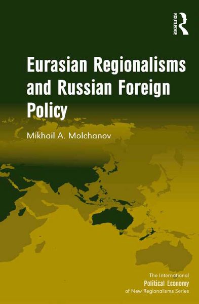 Produktbild: Eurasian Regionalisms and Russian Foreign Policy