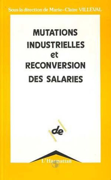 Produktbild: Mutations industrielles et reconversions des salaires