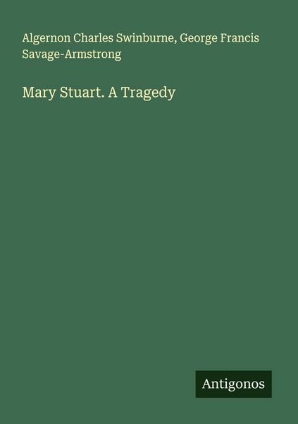Produktbild: Mary Stuart. A Tragedy