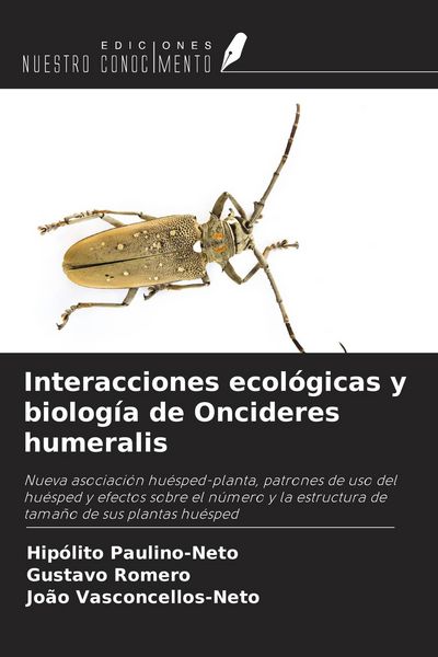 Produktbild: Interacciones ecol&oacute;gicas y biolog&iacute;a de Oncideres humeralis