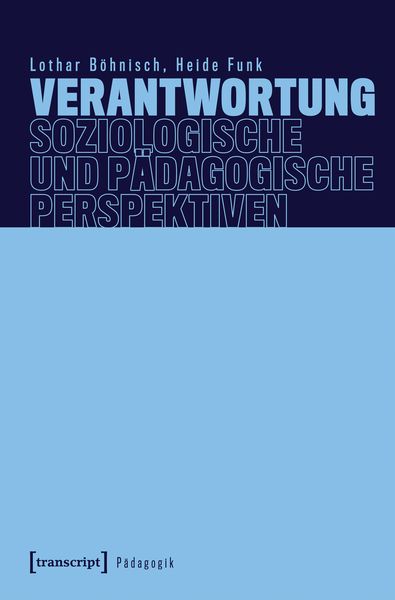 Produktbild: Verantwortung - Soziologische und p&auml;dagogische Perspektiven