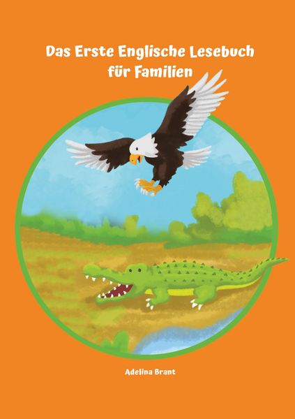 Produktbild: Lerne Englisch am einfachsten mit dem Buch Das Erste Englische Lesebuch f&uuml;r Familien