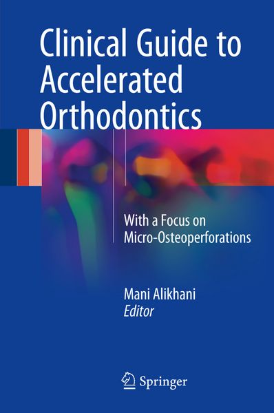 Produktbild: Clinical Guide to Accelerated Orthodontics