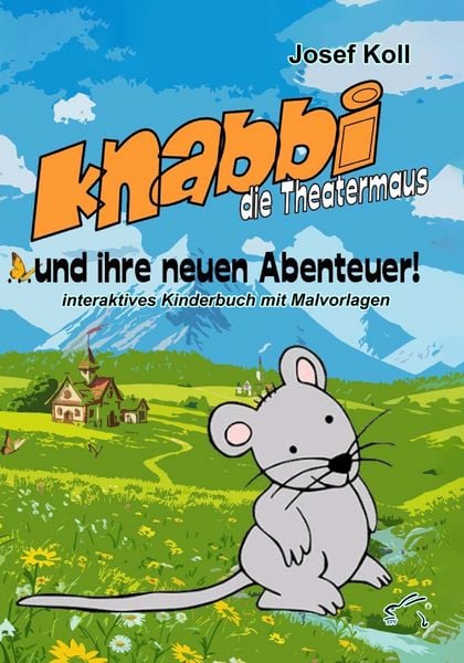 Produktbild: Knabbi, die Theatermaus, und ihre neuen Abenteuer