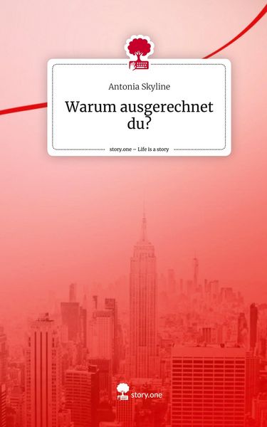 Produktbild: Warum ausgerechnet du?. Life is a Story - story.one