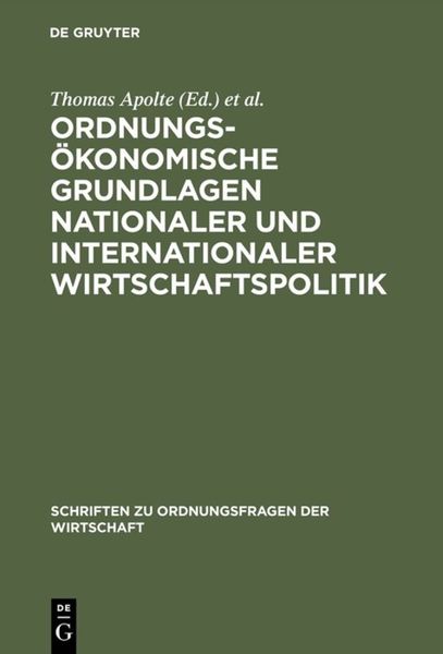 Produktbild: Ordnungs&ouml;konomische Grundlagen nationaler und internationaler Wirtschaftspolitik