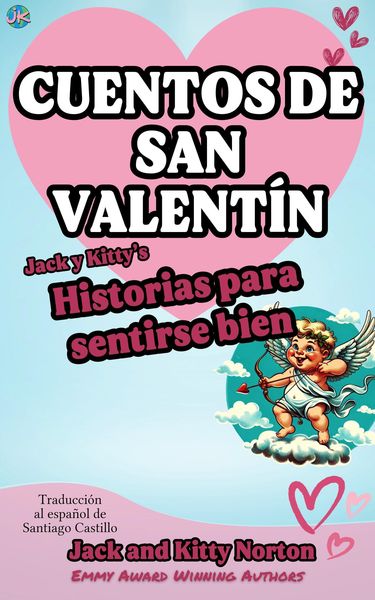 Produktbild: Cuentos de San Valent&iacute;n: Jack y Kitty's Historias para sentirse bien