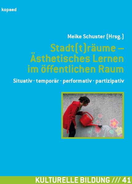 Produktbild: Stadt(t)r&auml;ume &ndash; &Auml;sthetisches Lernen im &ouml;ffentlichen Raum