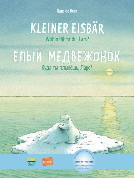 Produktbild: Kleiner Eisb&auml;r - Wohin f&auml;hrst du, Lars? (Deutsch-Russisch)