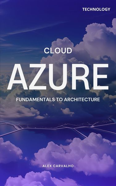 Produktbild: Azure Cloud: Fundamentals to Architecture
