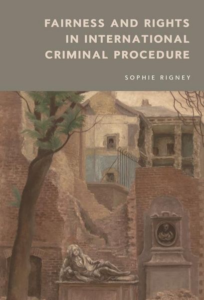 Produktbild: Fairness and Rights in International Criminal Procedure