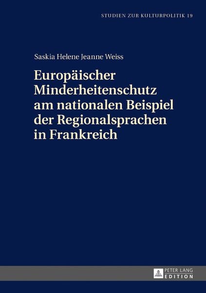Produktbild: Europaeischer Minderheitenschutz am nationalen Beispiel der Regionalsprachen in Frankreich