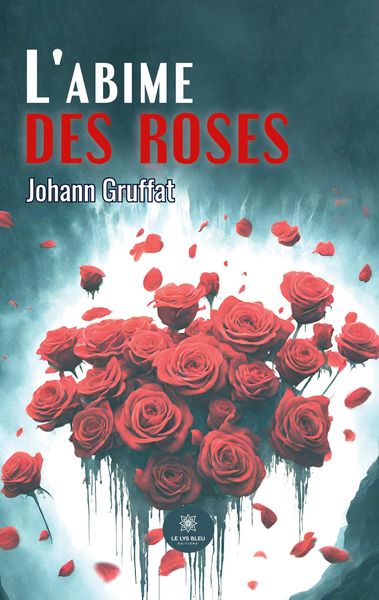 Produktbild: Gruffat, J: L'abime des roses
