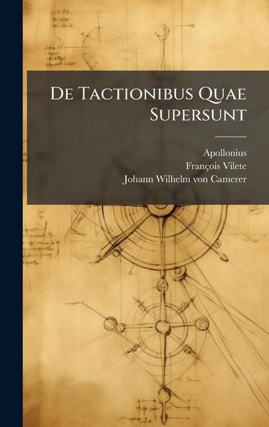 Produktbild: De Tactionibus Quae Supersunt