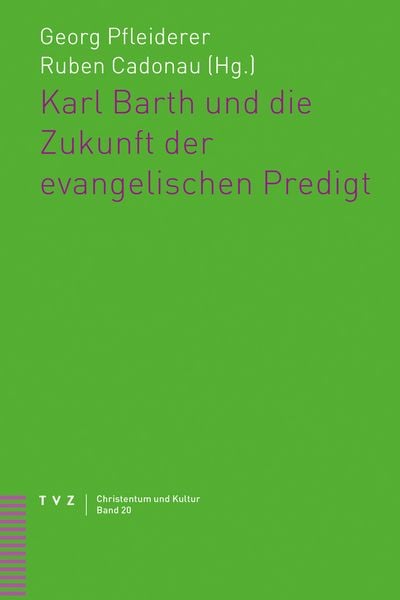 Produktbild: Karl Barth und die Zukunft der evangelischen Predigt