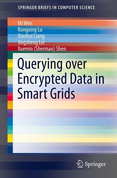 Produktbild: Querying over Encrypted Data in Smart Grids