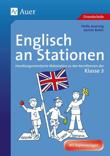 Englisch an Stationen 3, Geheftet von Jasmin Boller,Heike Jauernig, Auer Verlag in der AAP Lehrerwelt GmbH, 978-3-403-06149-6
