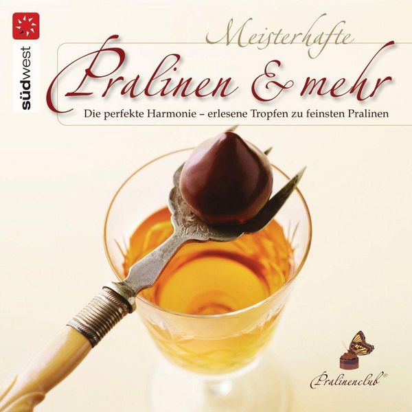 Produktbild: Meisterhafte Pralinen & mehr