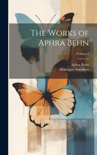 Produktbild: The Works of Aphra Behn; Volume 2