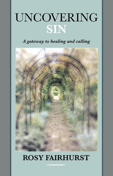 Produktbild: Uncovering Sin - A Gateway to Healing and Calling