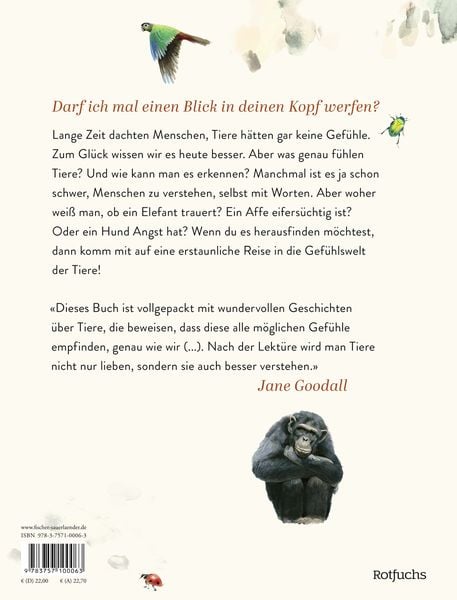 Produktbild: Die Gef&uuml;hle der Tiere: Von eifers&uuml;chtigen Affen, &auml;ngstlichen Hunden und pfiffigen Ratten