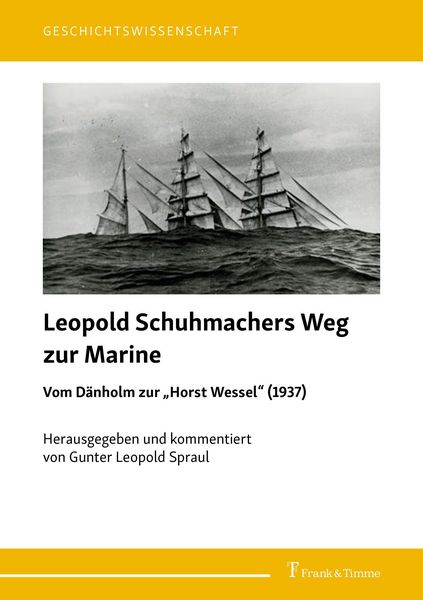 Produktbild: Leopold Schuhmachers Weg zur Marine - Vom Dänholm zur 'Horst Wessel' (1937)