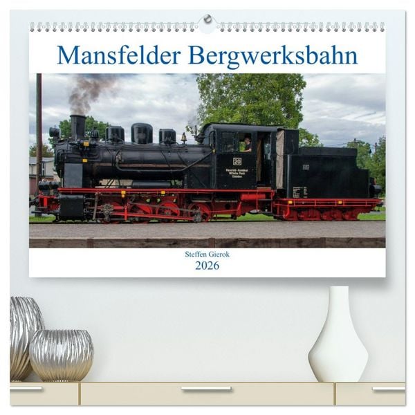 Produktbild: Mansfelder Bergwerksbahn (hochwertiger Premium Wandkalender 2026 DIN A2 quer), Kunstdruck in Hochglanz