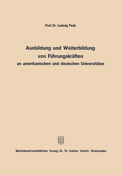 Produktbild: Ausbildung und Weiterbildung von F&uuml;hrungskr&auml;ften an amerikanischen und deutschen Universit&auml;ten