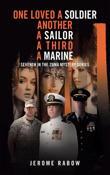 Produktbild: One Loved a Soldier: Another, a Sailor, a Third, a Marine