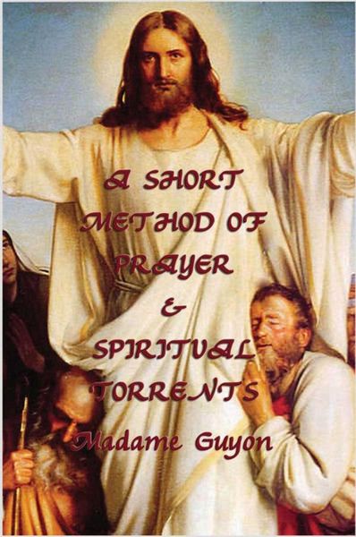 Produktbild: A Short Method of Prayer & Spiritual Torrents