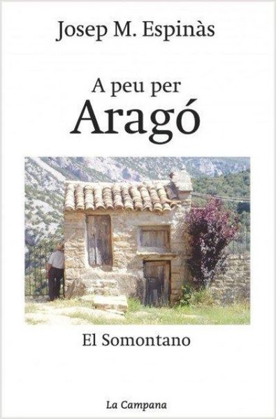 Produktbild: A peu per Arag&oacute; : el Somontano