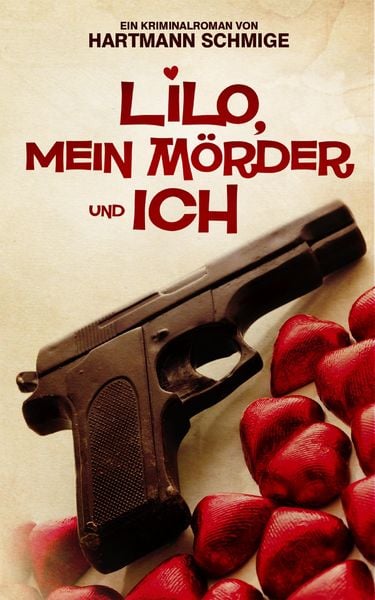 Produktbild: Lilo, Mein M&ouml;rder und Ich