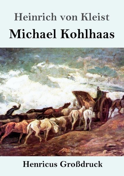 Produktbild: Michael Kohlhaas (Gro&szlig;druck)