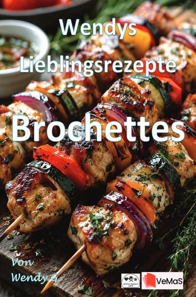 Produktbild: Wendys Lieblingsrezepte - Brochettes