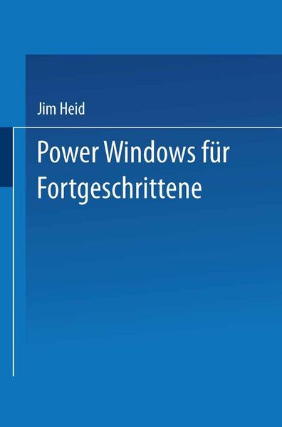 Produktbild: Power Windows f&uuml;r Fortgeschrittene