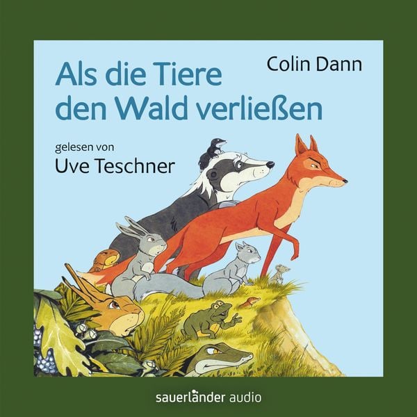 Als die Tiere den Wald verließen