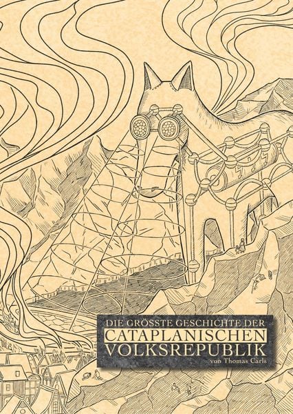 Produktbild: Die Gr&ouml;sste Geschichte der Cataplanischen Volksrepublik