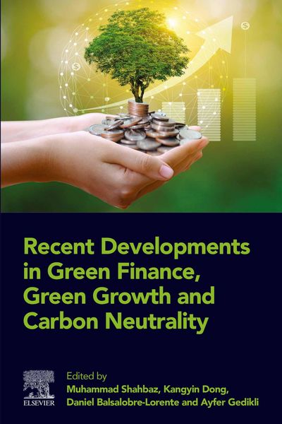 Produktbild: Recent Developments in Green Finance, Green Growth and Carbon Neutrality